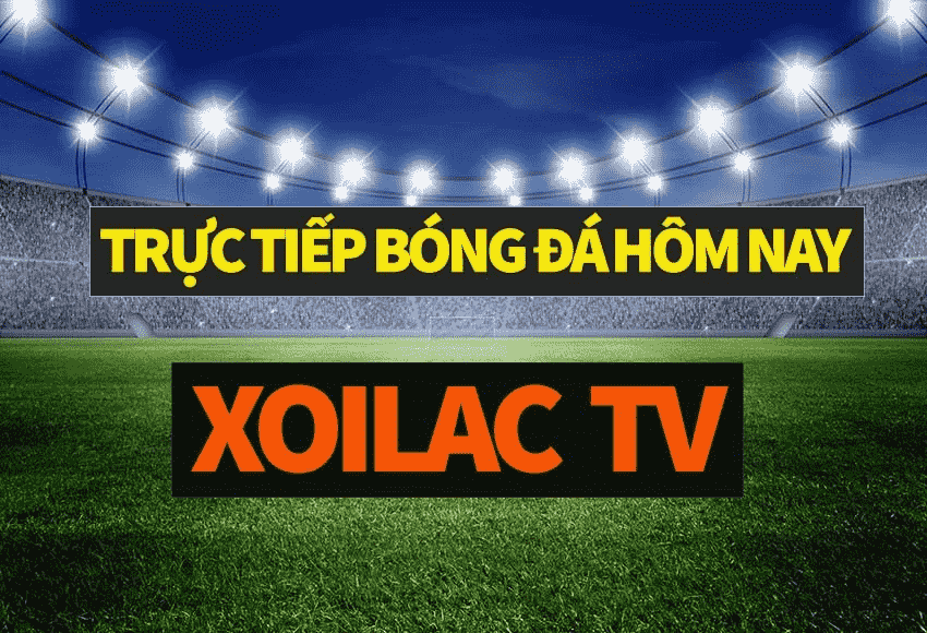 Xem trực tiếp bóng đá Full HD 90phut TTBD cùng Xoilac TV